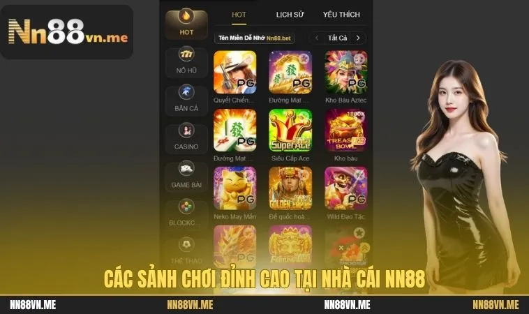 Các sảnh chơi đỉnh cao tại nhà cái NN88