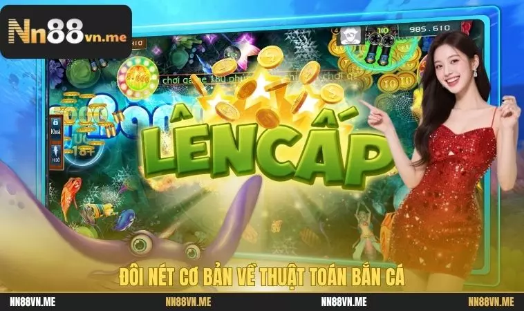 Đôi nét cơ bản về thuật toán bắn cá