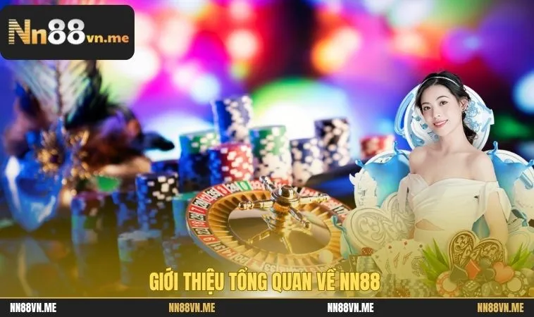 Giới thiệu tổng quan về NN88 