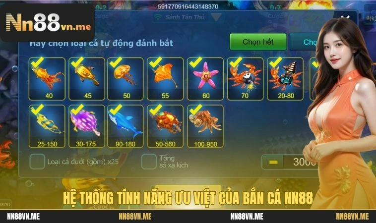 Hệ thống tính năng ưu việt của bắn cá NN88
