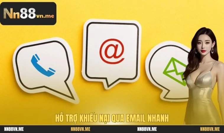 Hỗ trợ khiếu nại qua email nhanh