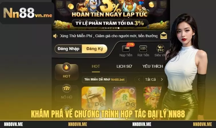 Khám phá về chương trình hợp tác đại lý NN88