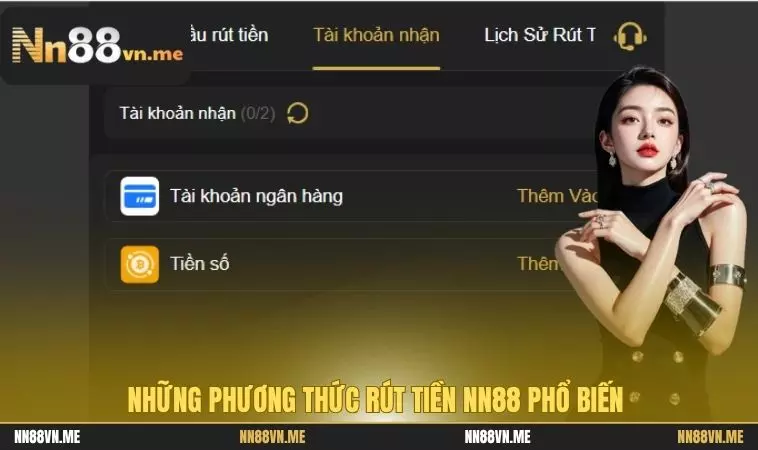 Những phương thức rút tiền NN88 phổ biến 