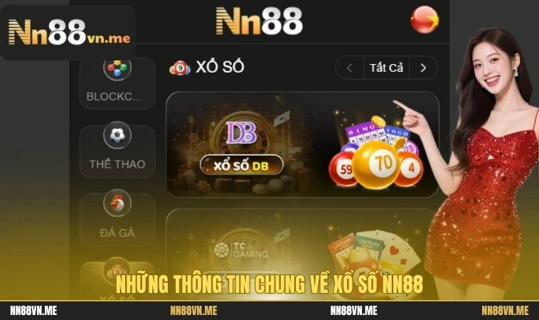 Những thông tin chung về xổ số NN88