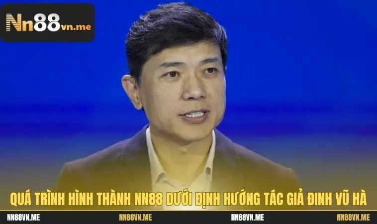 Quá trình hình thành NN88 dưới định hướng tác giả Đinh Vũ Hà